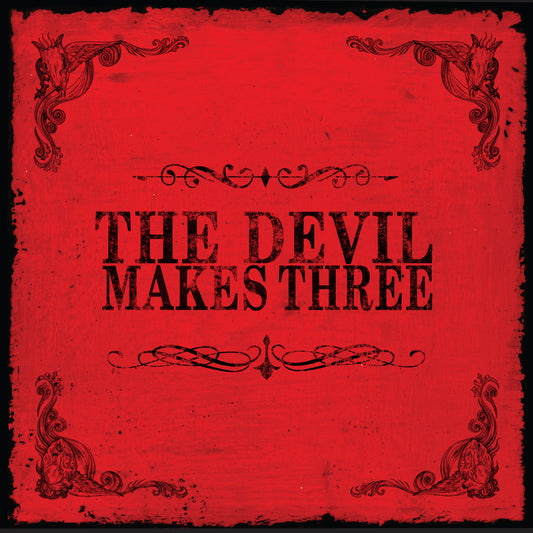 The Devil Makes Three ( LP or CD or Digital Download )